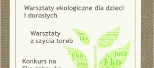  „Juta, bawełna, własne wyroby, poprawmy klimat dla świata wygody!”