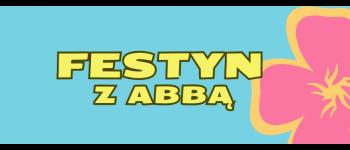 Festyn - zapraszamy